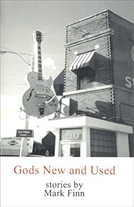 Gods New and Used by Mark Finn