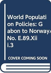 World Population Policies: Gabon to Norway/No. E.89.Xiii.3