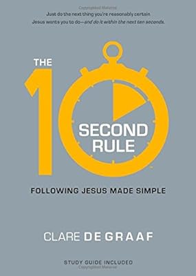 The 10-Second Rule: Following Jesus Made Simple