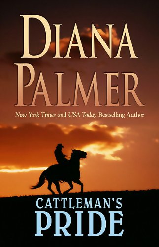 Cattleman's Pride by Diana Palmer