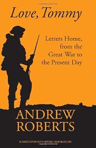 Love, Tommy: Letters Home, from the Great War to the Present Day