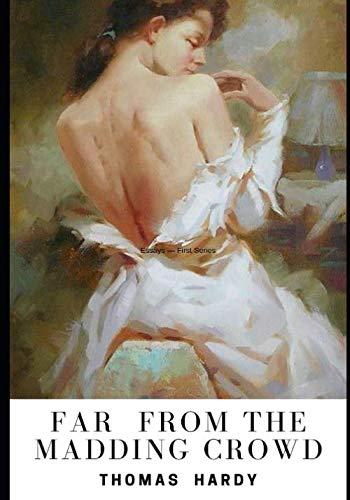 Far from the Madding Crowd by Thomas Hardy