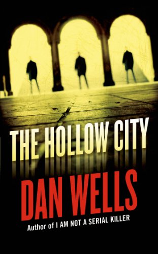 The Hollow City by Dan Wells