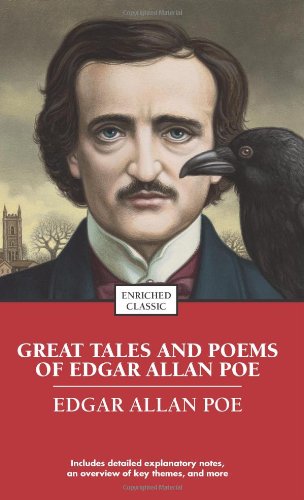 Great Tales and Poems of Edgar Allan Poe (Enriched Classics) by Edgar Allan Poe