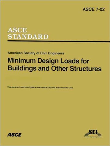 Minimum Design Loads for Buildings and Other Structures by American Society of Civil Engineers