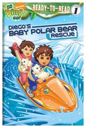 Diego's Baby Polar Bear Rescue (Go, Diego, Go! Ready-to-Read)