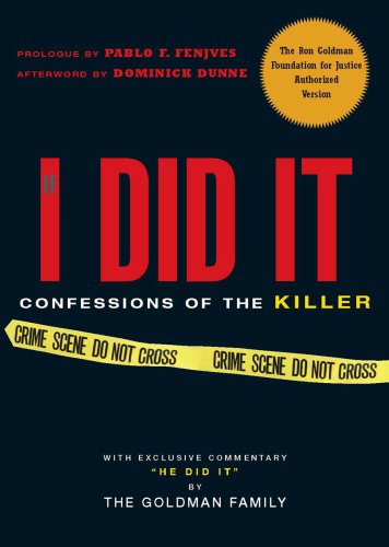 If I Did It: Confessions of the Killer by The Goldman Family