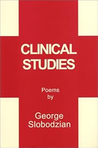 Clinical Studies (New Writers) by George Slobodzian