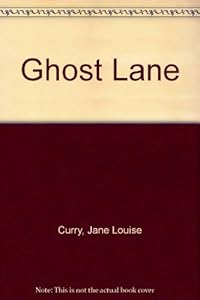 Ghost Lane