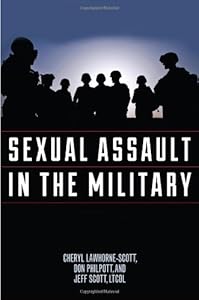 Sexual Assault in the Military: A Guide for Victims and Families