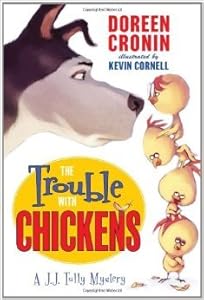 The Trouble with Chickens