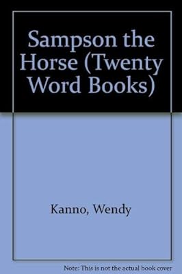 Sampson the Horse (Twenty Word Books)