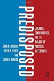 John Hibbing et al., "Predisposed: Liberals, Conservatives, and the Biology of Political Differences" (Routledge, 2013)