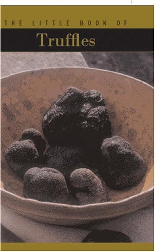 The Little Book of Truffles by Sabine Bucquet-Grenet