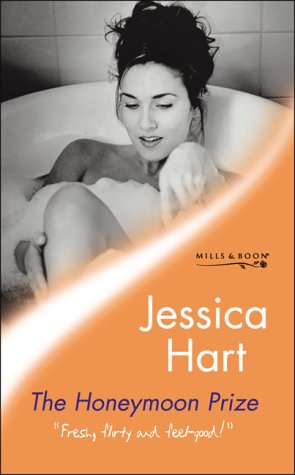 The Honeymoon Prize by Jessica Hart