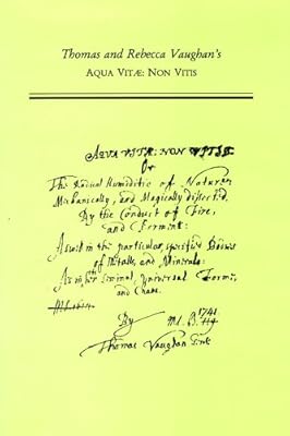 Thomas and Rebecca Vaughan's Aqua Vitae: Non Vitis (Medieval & Renaissance Texts & Studies)