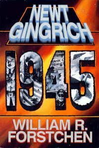 1945 by Newt Gingrich
