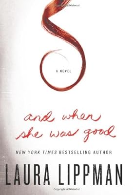 and when she was good