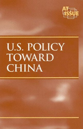 At Issue Series - U. S. Policy Toward China (paperback edition) by Charles P. Cozic