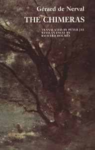 The Chimeras (English and French Edition) by Gerard De Nerval