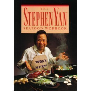 The Stephen Yan Seafood Workbook by Stephen Yan