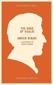 The Book of Khalid by Ameen Rihani  ,