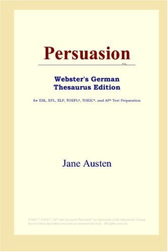 Persuasion (Webster's German Thesaurus Edition) by Jane Austen
