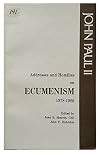 Pope John Paul II--addresses and homilies on ecumenism, 1978-1980