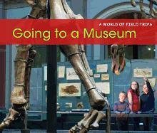 Going to a Museum by Rebecca Rissman