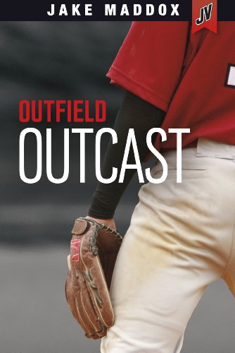 Outfield Outcast by Jake Maddox                       ,