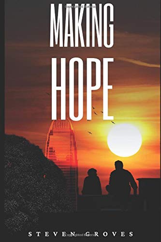 Making Hope by Steven Groves
