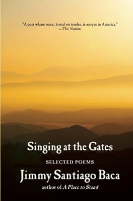 Singing at the Gates: Selected Poems