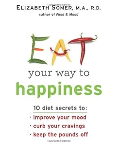 Eat Your Way To Happiness