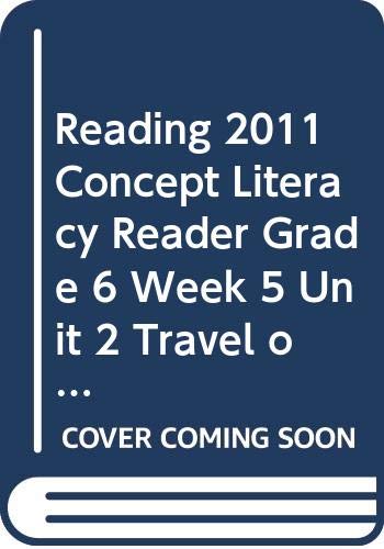 READING 2011 CONCEPT LITERACY READER GRADE 6 WEEK 5 UNIT 2 TRAVEL OF A GRAPE by Scott Foresman