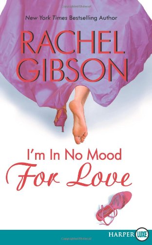 I'm In No Mood For Love LP by Rachel Gibson