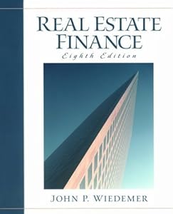 Real Estate Finance by John P. Wiedemer (2000-02-01)