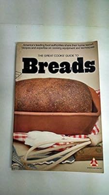 The Great Cooks' Guide to Breads