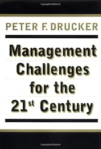 Management Challenges for the 21st Century