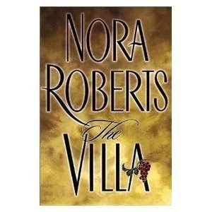 The Villa by Nora Roberts