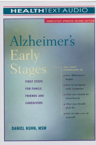 Alzheimer's Early Stages: First Steps for Family, Friends, And Caregivers by Daniel Kuhn