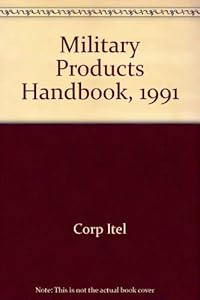 Military Products Handbook, 1991 by Corp Itel
