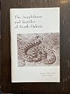 The Amphibians and Reptiles of North Dakota