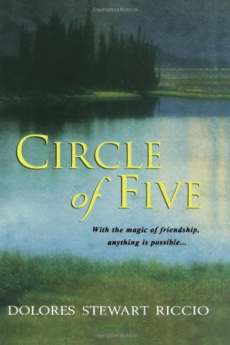 Circle Of Five (Circle, Book 1) by Dolores Stewart Riccio