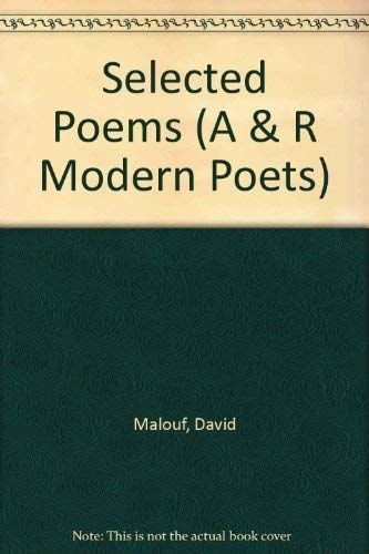 David Malouf: Selected Poems (A & R Modern Poets) by David Malouf
