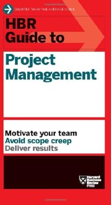 HBR Guide to Project Management (Harvard Business Review Guides)