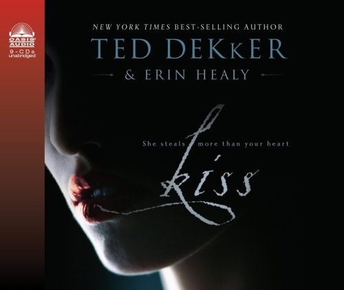 Kiss by Ted Dekker