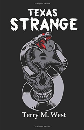 Texas Strange by Terry M. West