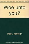 Woe unto you?
