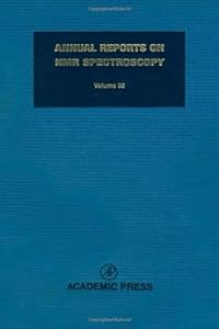 Annual Reports on NMR Spectroscopy, Vol. 32