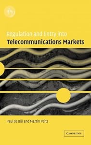 Regulation and Entry into Telecommunications Markets by Paul de Bijl